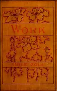Work [Travail] by Émile Zola