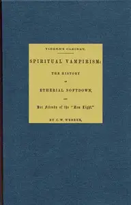 Spiritual vampirism: The history of Etherial Softdown, and her friends of the 