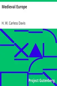 Medieval Europe by H. W. Carless (Henry William Carless) Davis