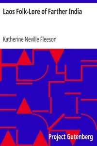 Laos Folk-Lore of Farther India by Katherine Neville Fleeson