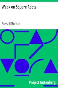 Weak on Square Roots by Russell Burton