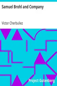 Samuel Brohl and Company by Victor Cherbuliez