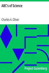 ABC's of Science by Charles A. (Charles Alexander) Oliver