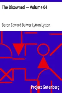 The Disowned β Volume 04 by Edward Bulwer Lytton Lytton