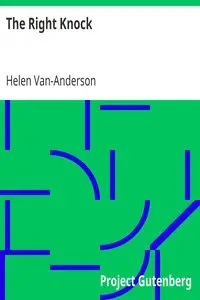 The Right Knock
A Story by Helen Van-Anderson
