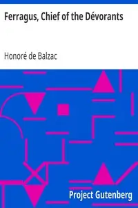 Ferragus, Chief of the Dévorants by Honoré de Balzac