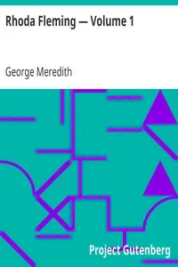 Rhoda Fleming β Volume 1 by George Meredith