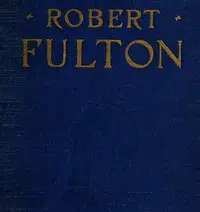 Robert Fulton by Alice Crary Sutcliffe