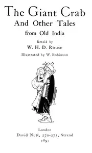 The Giant Crab, and Other Tales from Old India by W. H. D. (William Henry Denham) Rouse